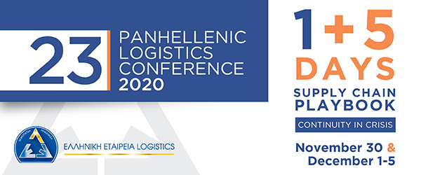 23ο Πανελλήνιο Συνέδριο Logistics  “Supply Chain Playbook:Continuity in Crisis” 
