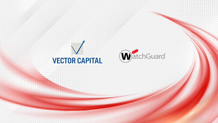 Vector Capital: Αποκτά το πλειοψηφικό πακέτο της WatchGuard Technologies