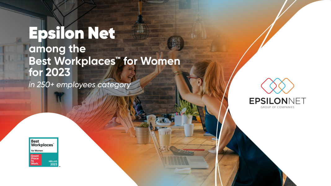 Ο Όμιλος Epsilon Net διακρίθηκε ως Best Workplaces for Women Hellas 2023