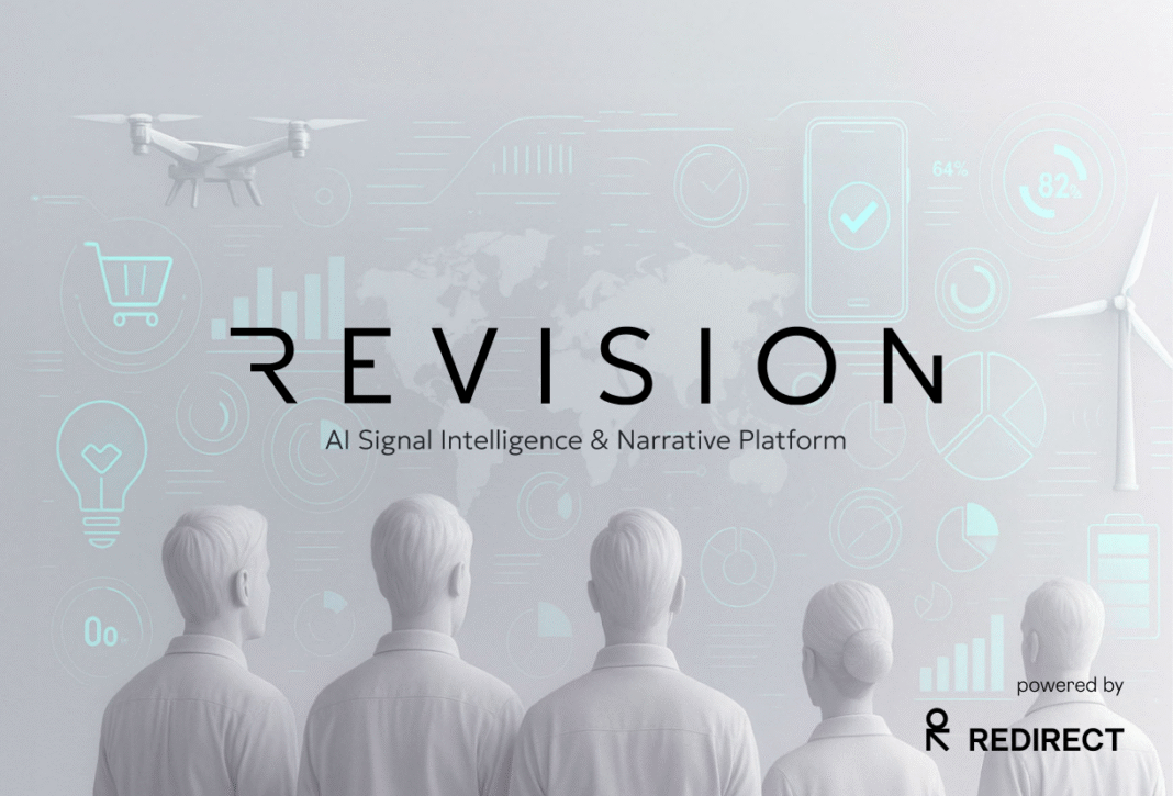 ReVision: Η νέα AI Signal Intelligence & Narrative πλατφόρμα της REDIRECT που αποκαλύπτει τις τάσεις πριν διαμορφωθούν