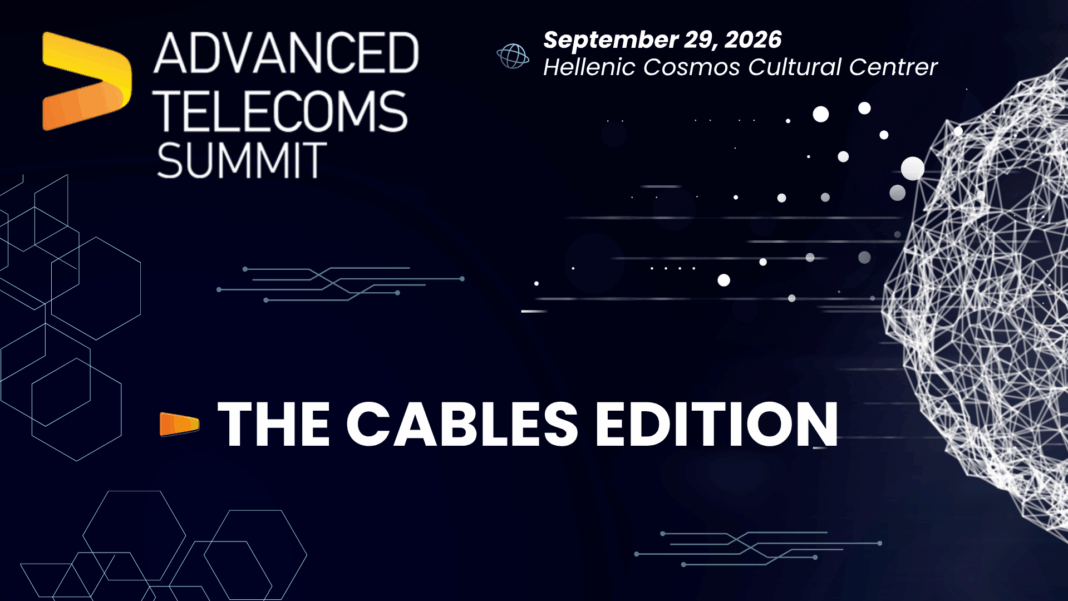 Advanced Telecoms Summit 2026: Δείτε την ατζέντα και τους ομιλητές τής διοργάνωσης